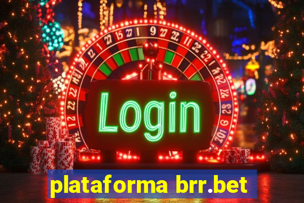 plataforma brr.bet